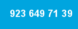 923 649 71 39 923 649 71 39